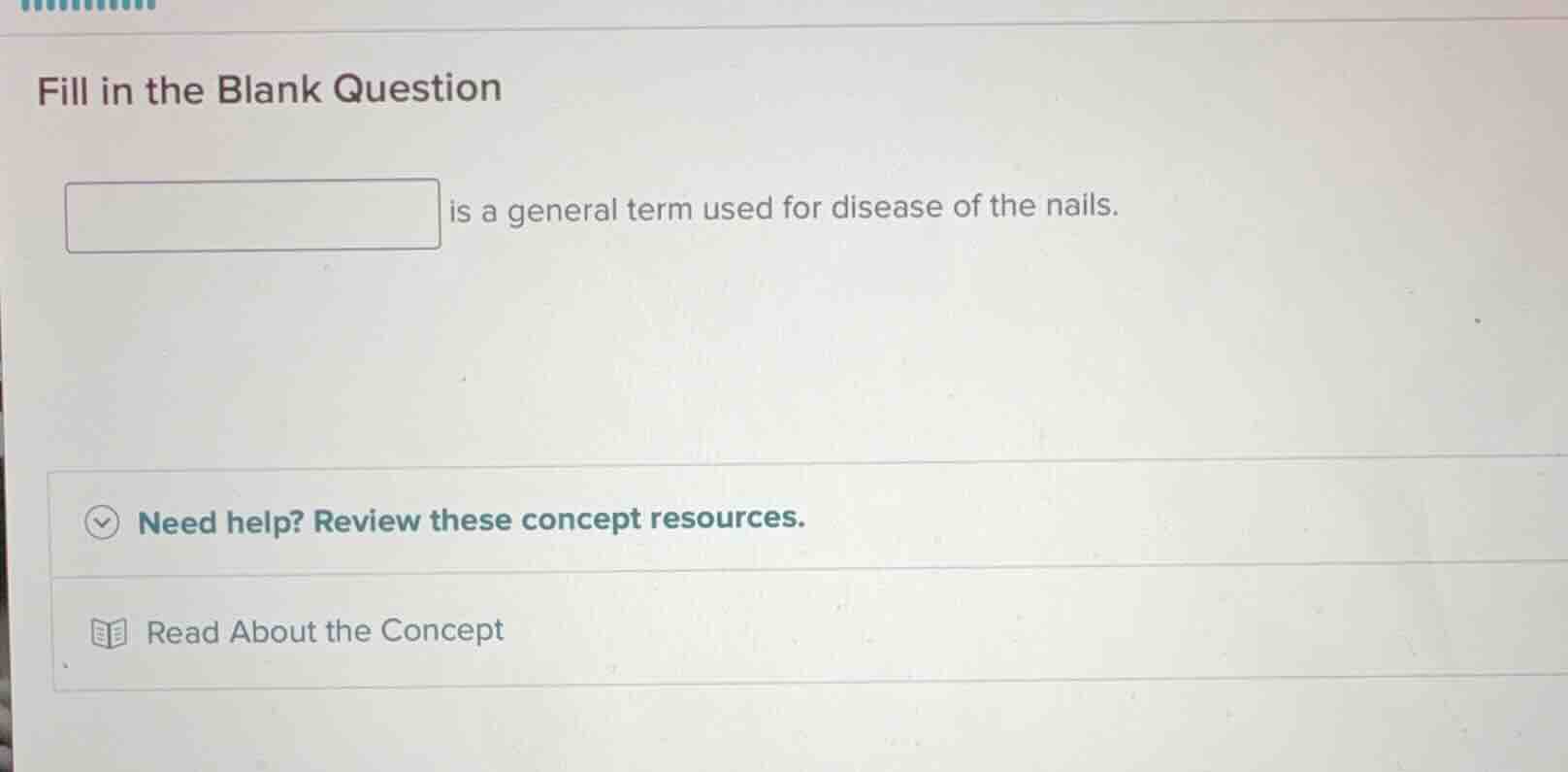 fill in the blank question is a general term used for disease of the na…