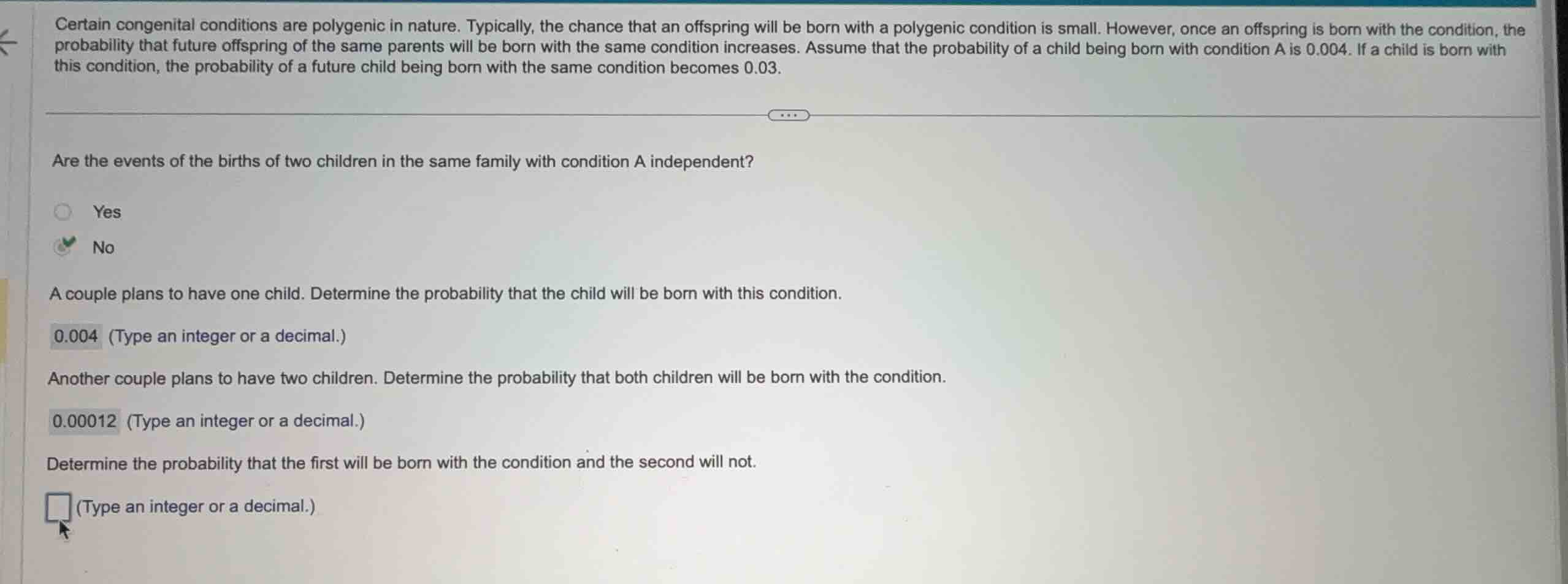 certain congenital conditions are polygenic in nature. typically, the c…