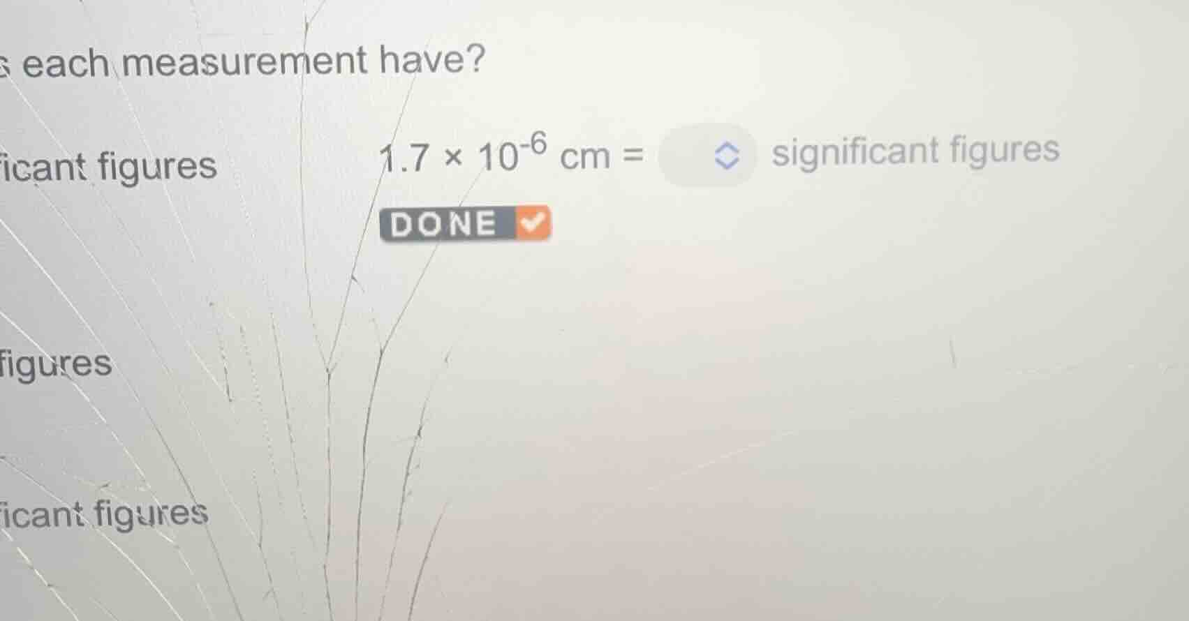 each measurement have? \\(1.7 \\times 10^{-6}\\text{ cm} =\\) significa…