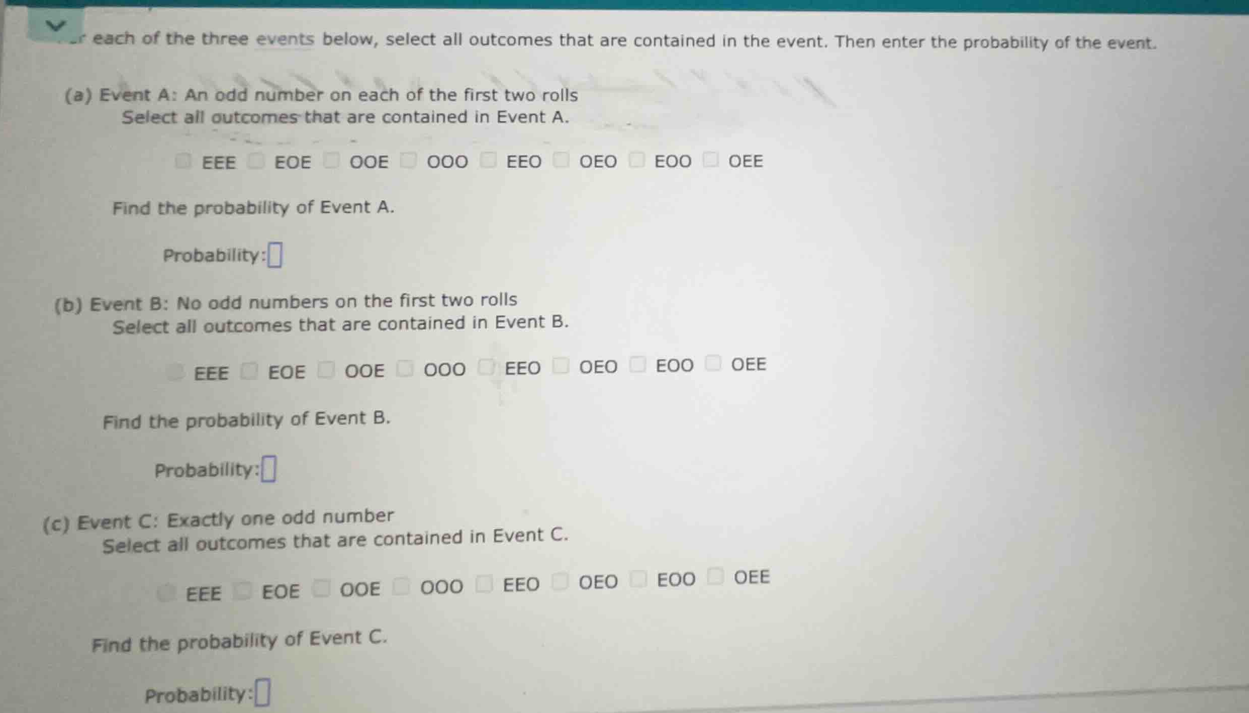for each of the three events below, select all outcomes that are contai…