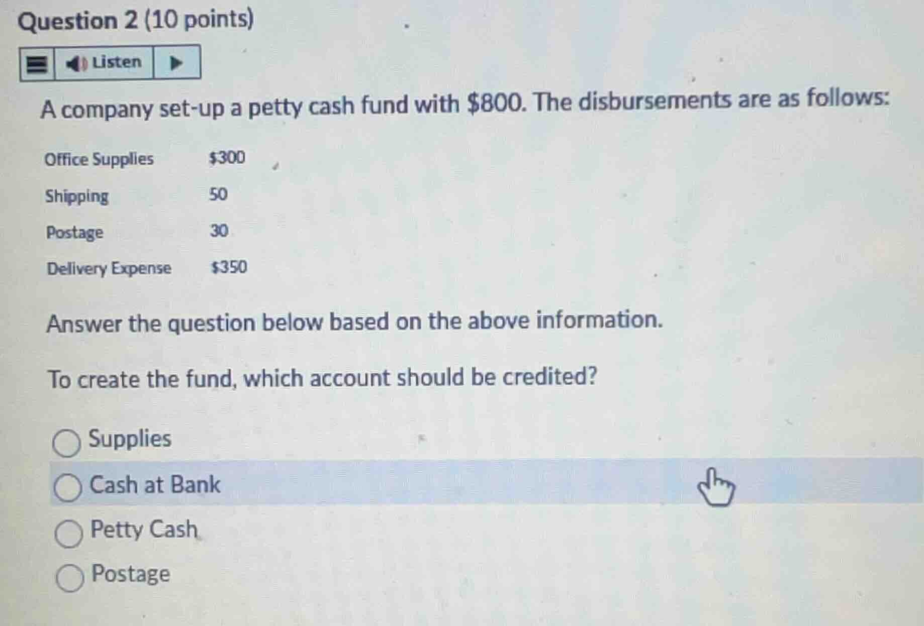 question 2 (10 points) a company set-up a petty cash fund with $800. th…