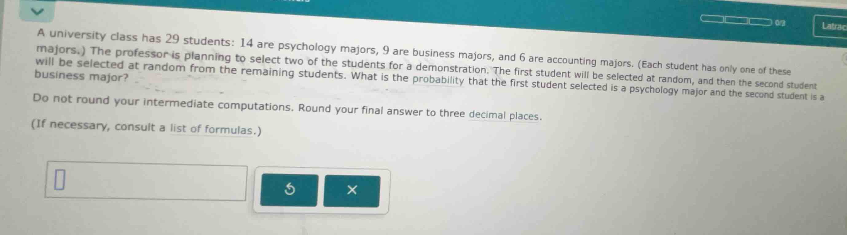 a university class has 29 students: 14 are psychology majors, 9 are bus…