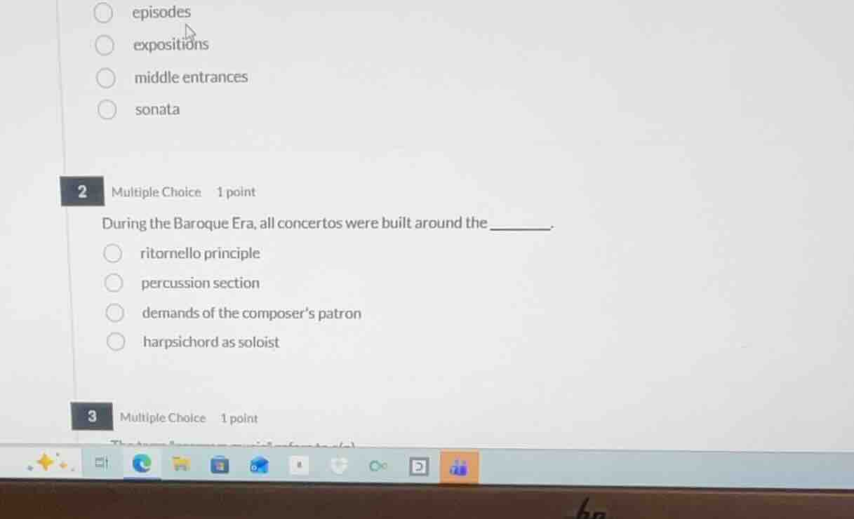 during the baroque era, all concertos were built around the ______. rit…