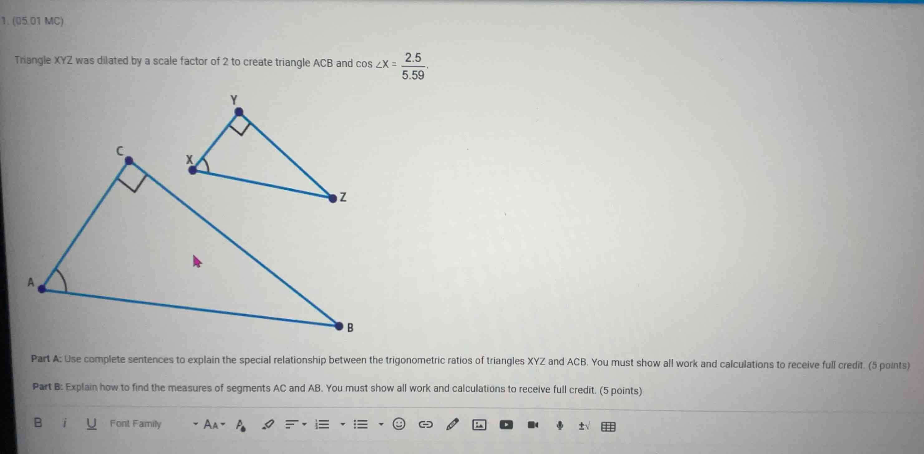 triangle xyz was dilated by a scale factor of 2 to create triangle acb …