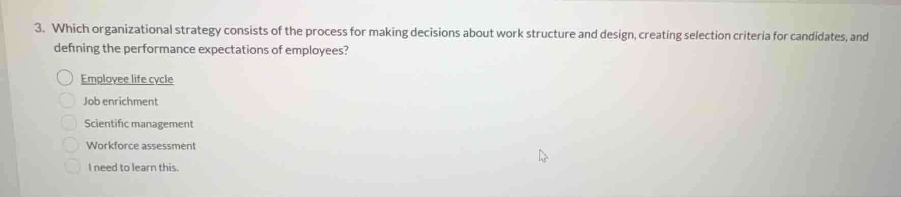 3. which organizational strategy consists of the process for making dec…