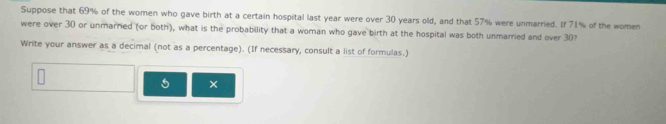 suppose that 69% of the women who gave birth at a certain hospital last…
