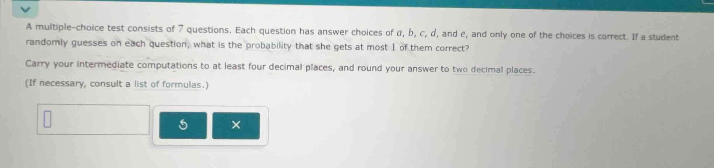 a multiple-choice test consists of 7 questions. each question has answe…