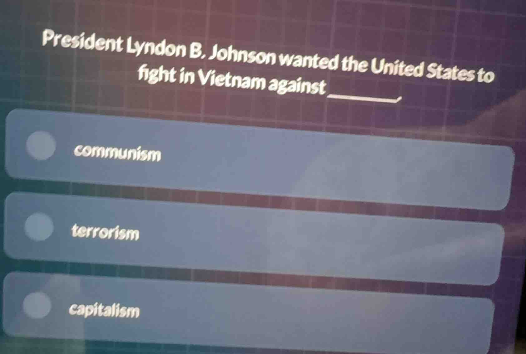 president lyndon b. johnson wanted the united states to fight in vietna…