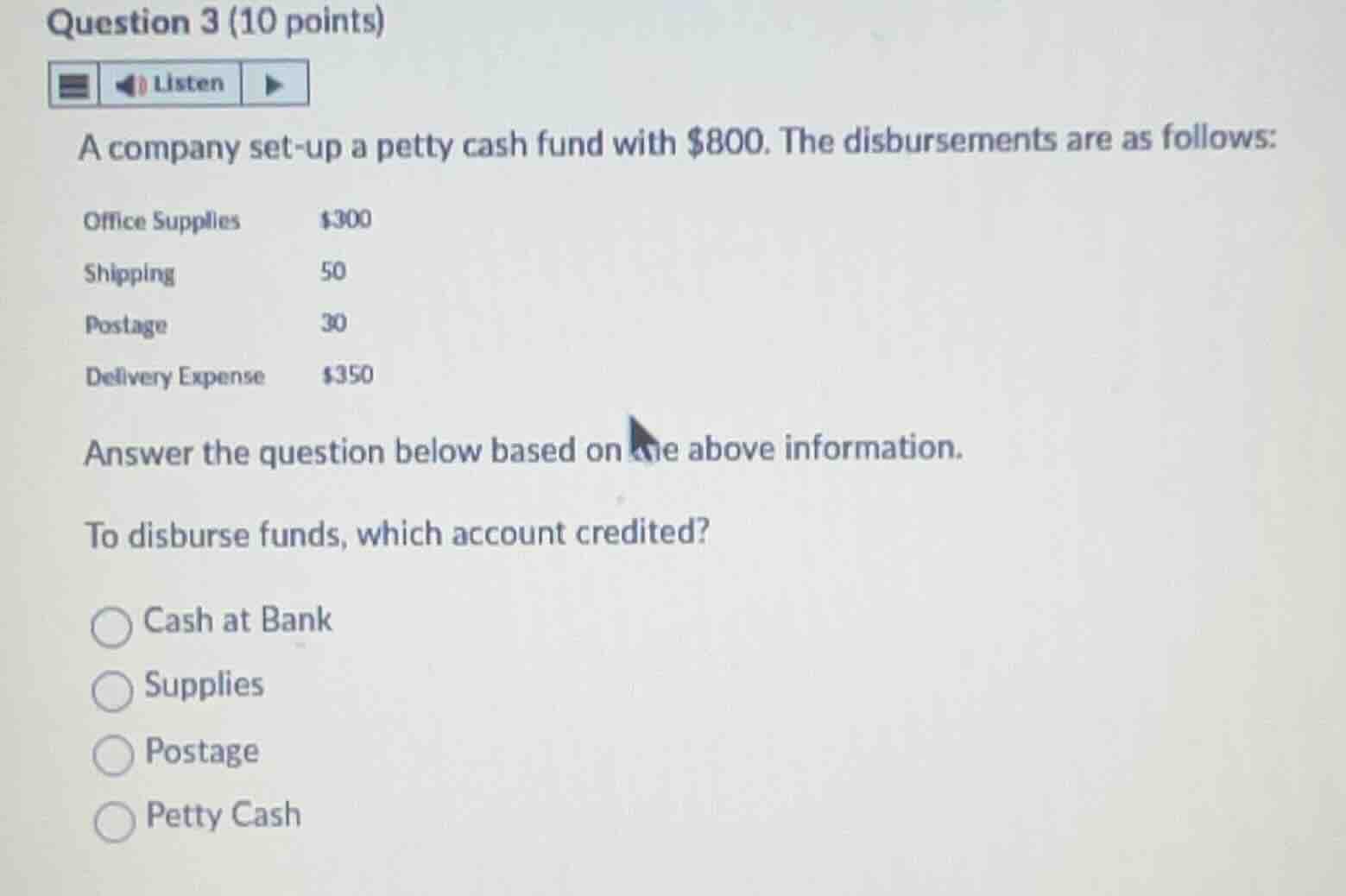 question 3 (10 points) a company set-up a petty cash fund with \\$800. …