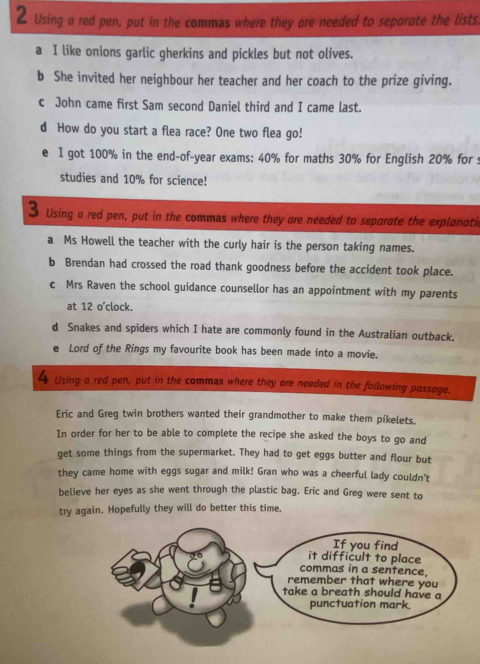 2 using a red pen, put in the commas where they are needed to separate …