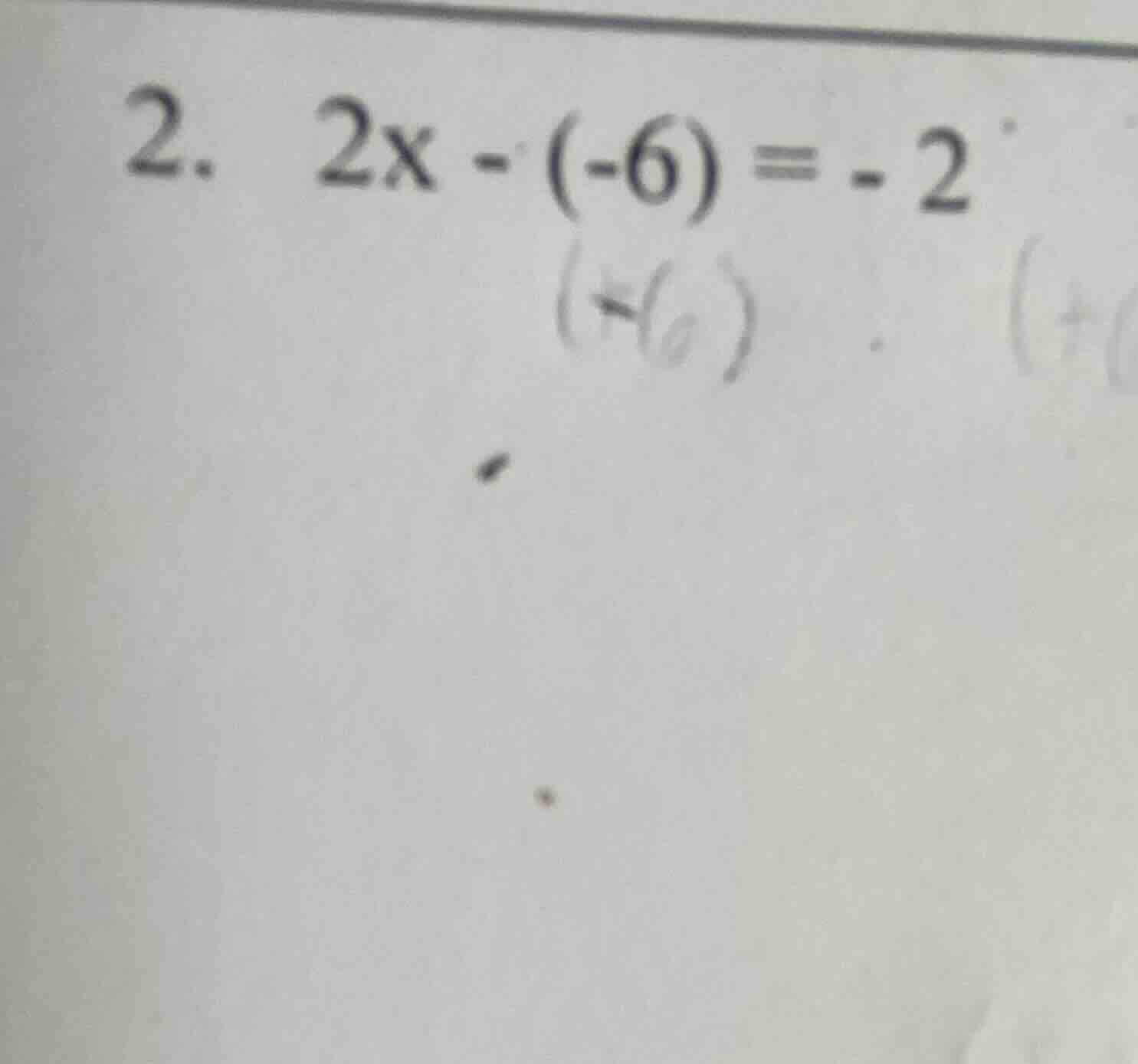 2. \\(2x - (-6) = -2\\)