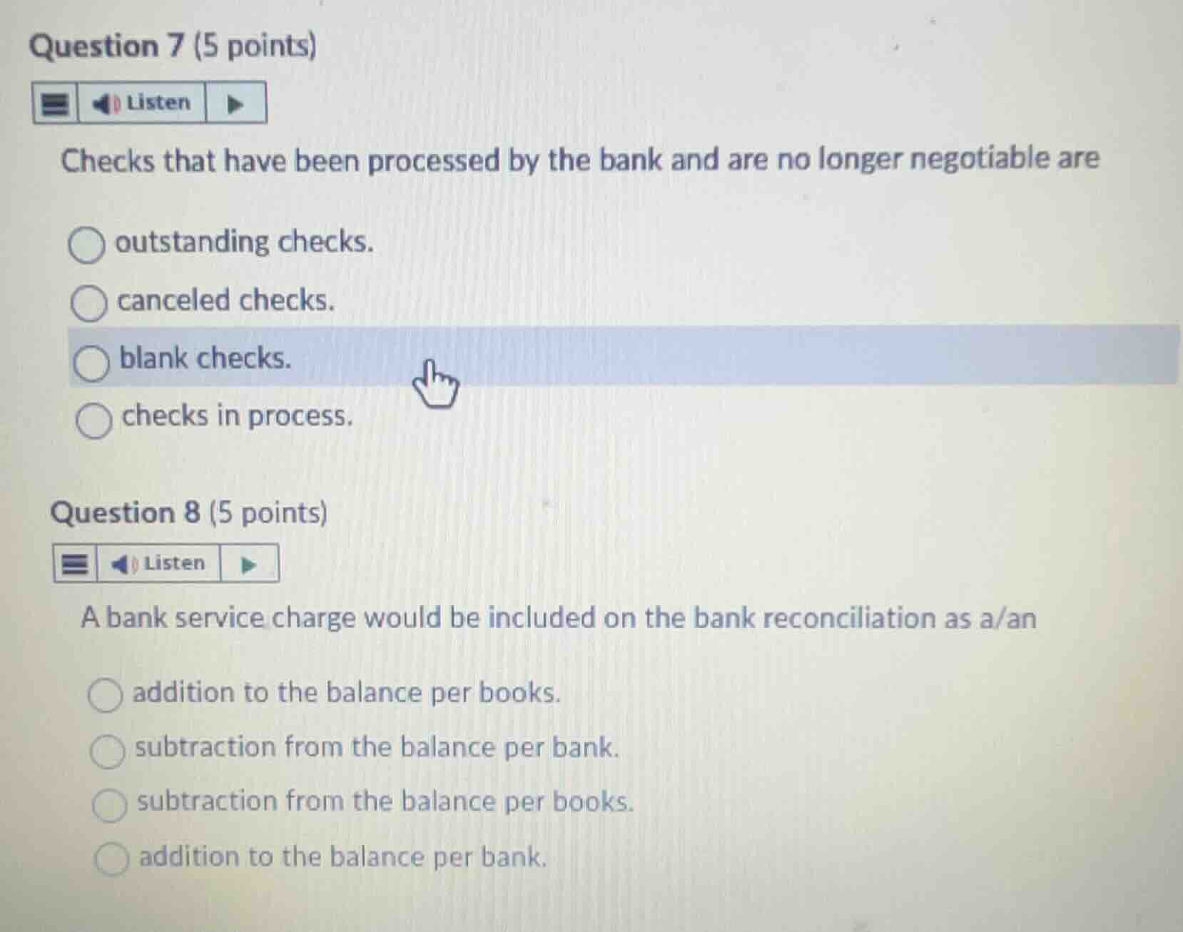 question 7 (5 points) checks that have been processed by the bank and a…