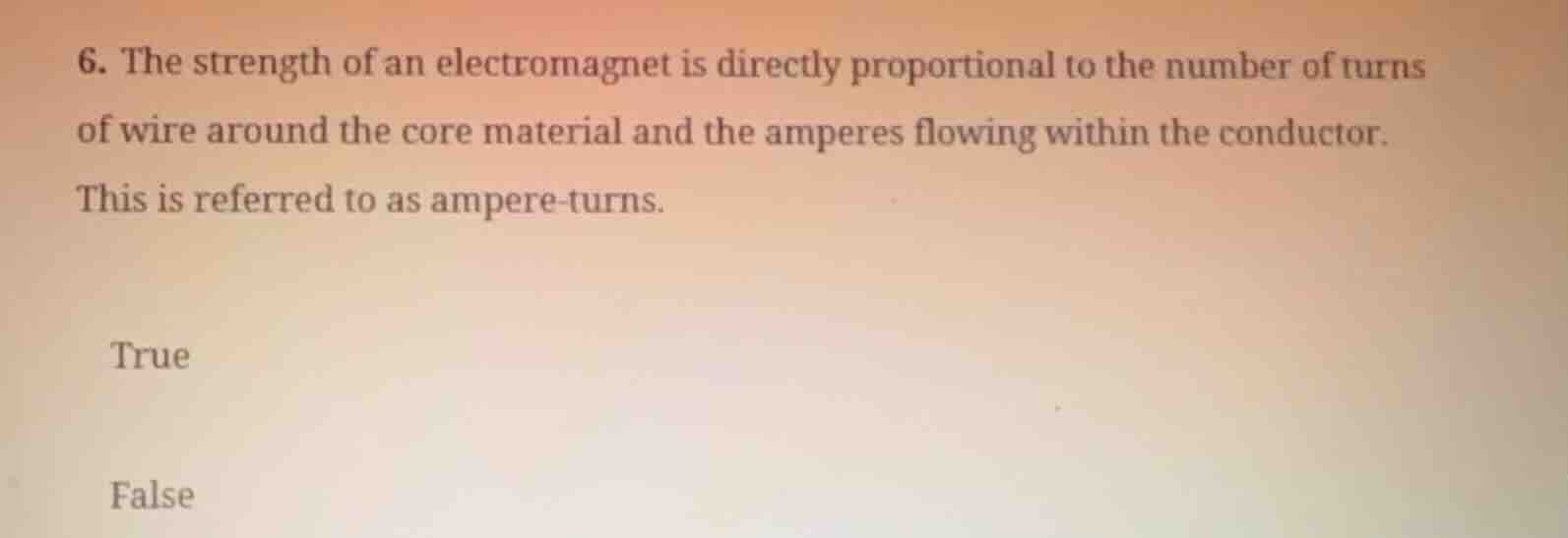 6. the strength of an electromagnet is directly proportional to the num…
