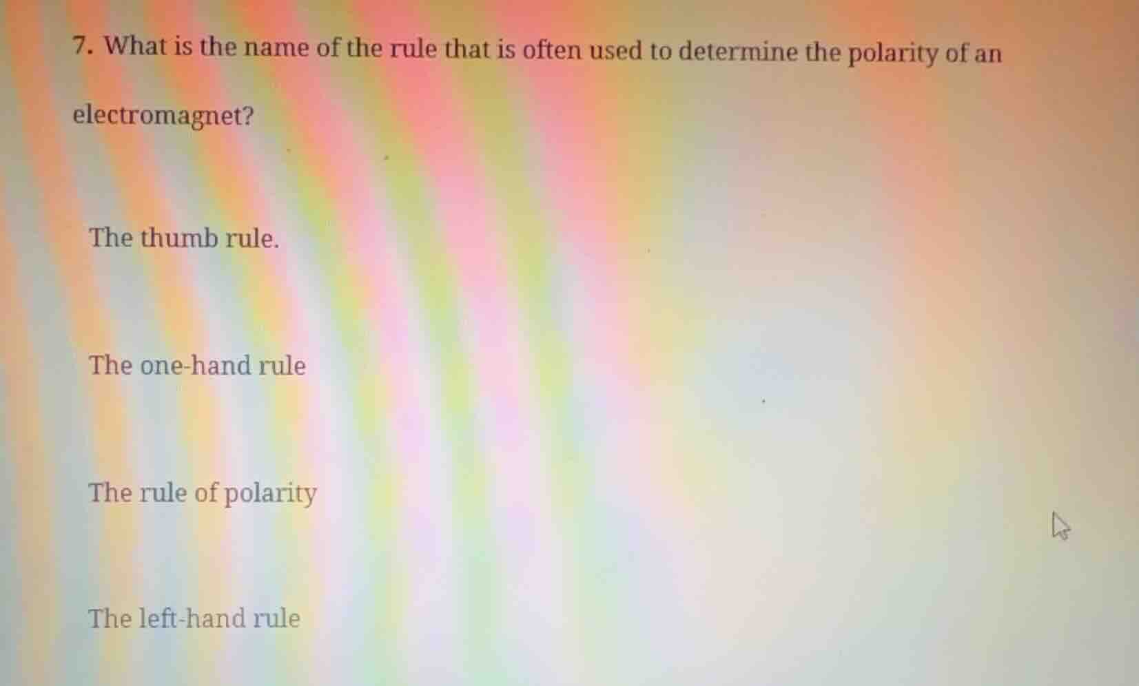 7. what is the name of the rule that is often used to determine the pol…