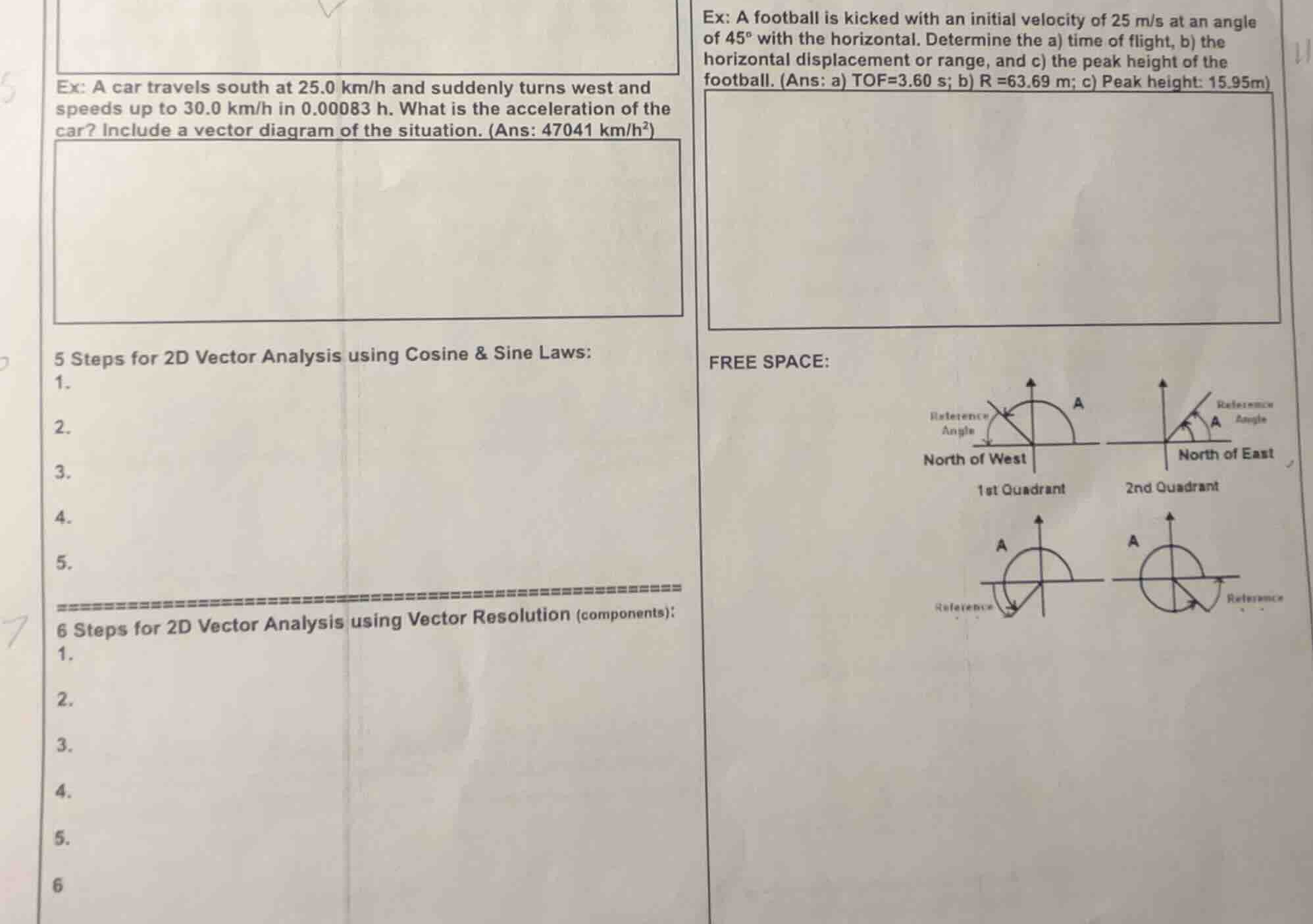 ex: a car travels south at 25.0 km/h and suddenly turns west and speeds…