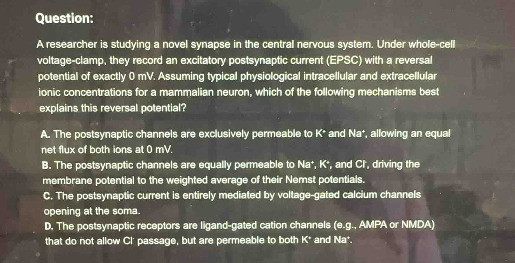 question: a researcher is studying a novel synapse in the central nervo…