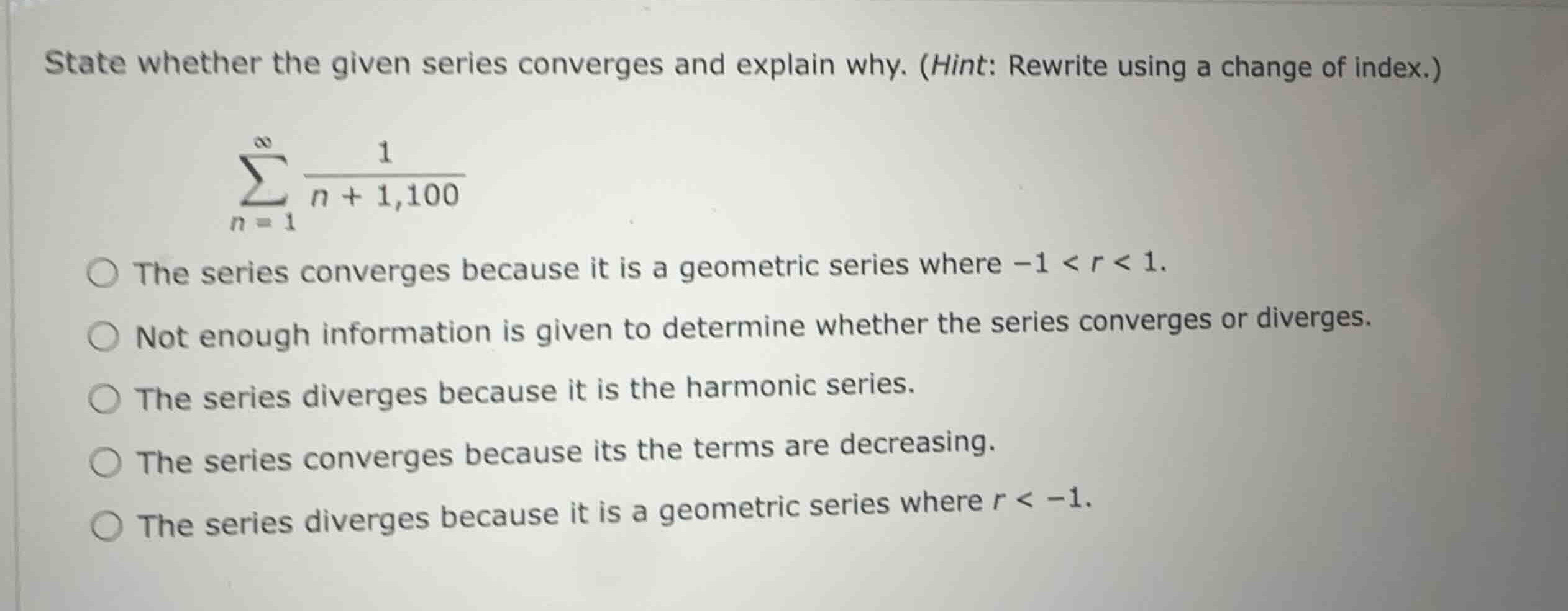 state whether the given series converges and explain why. (hint: rewrit…