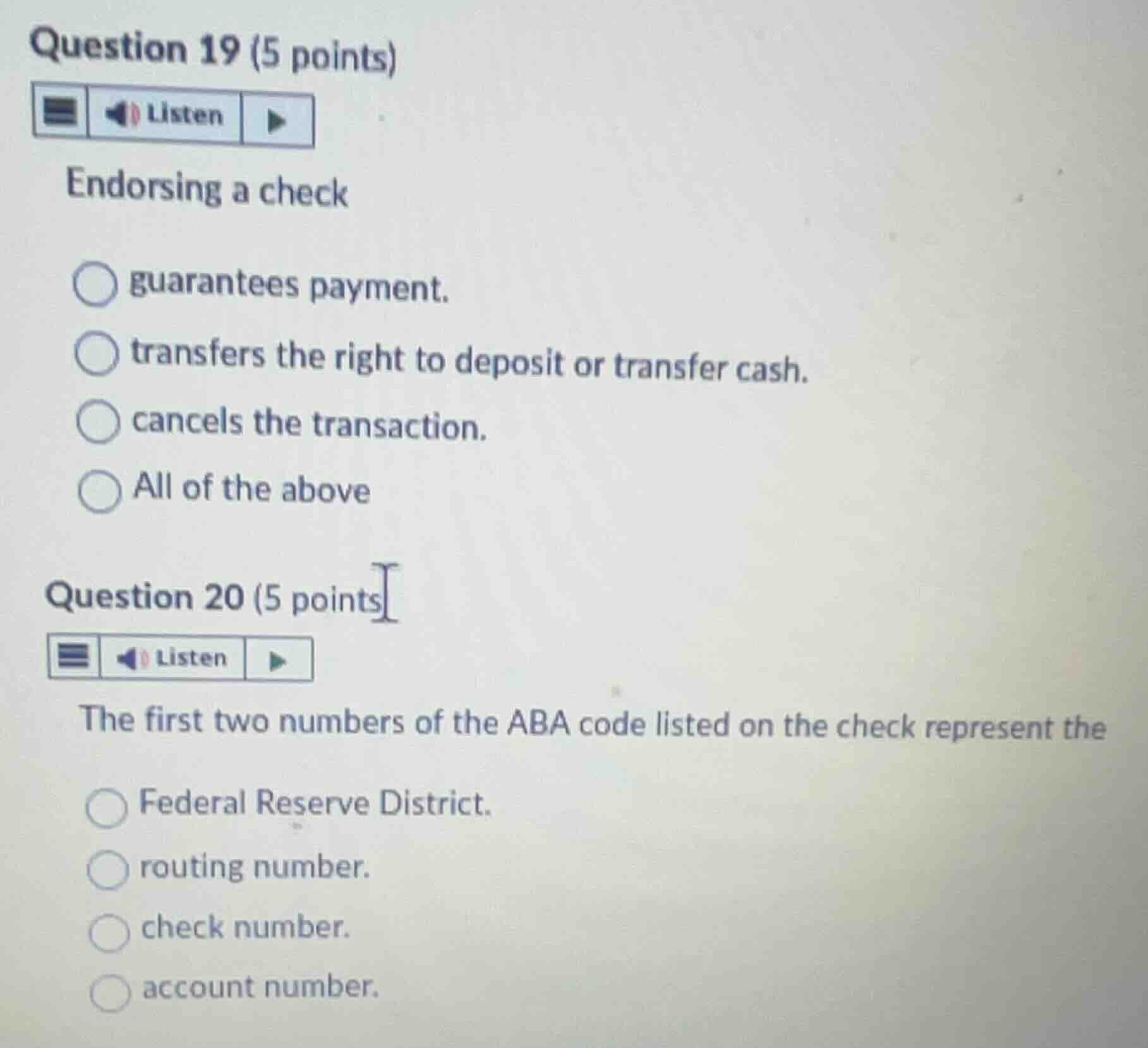 question 19 (5 points) endorsing a check guarantees payment. transfers …