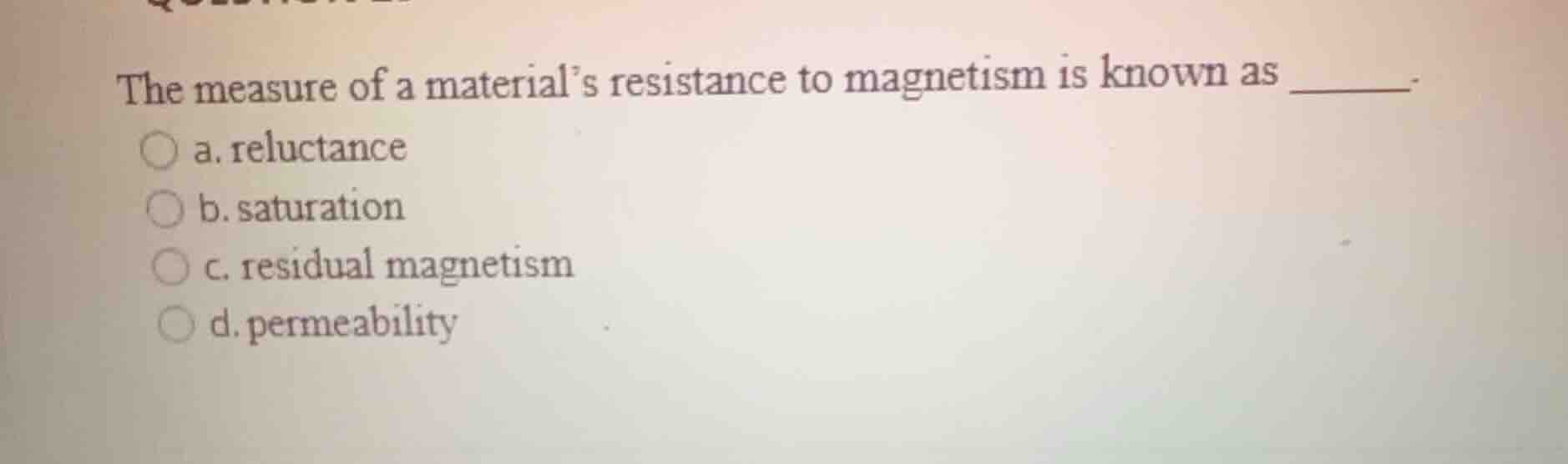 the measure of a materials resistance to magnetism is known as ______. …