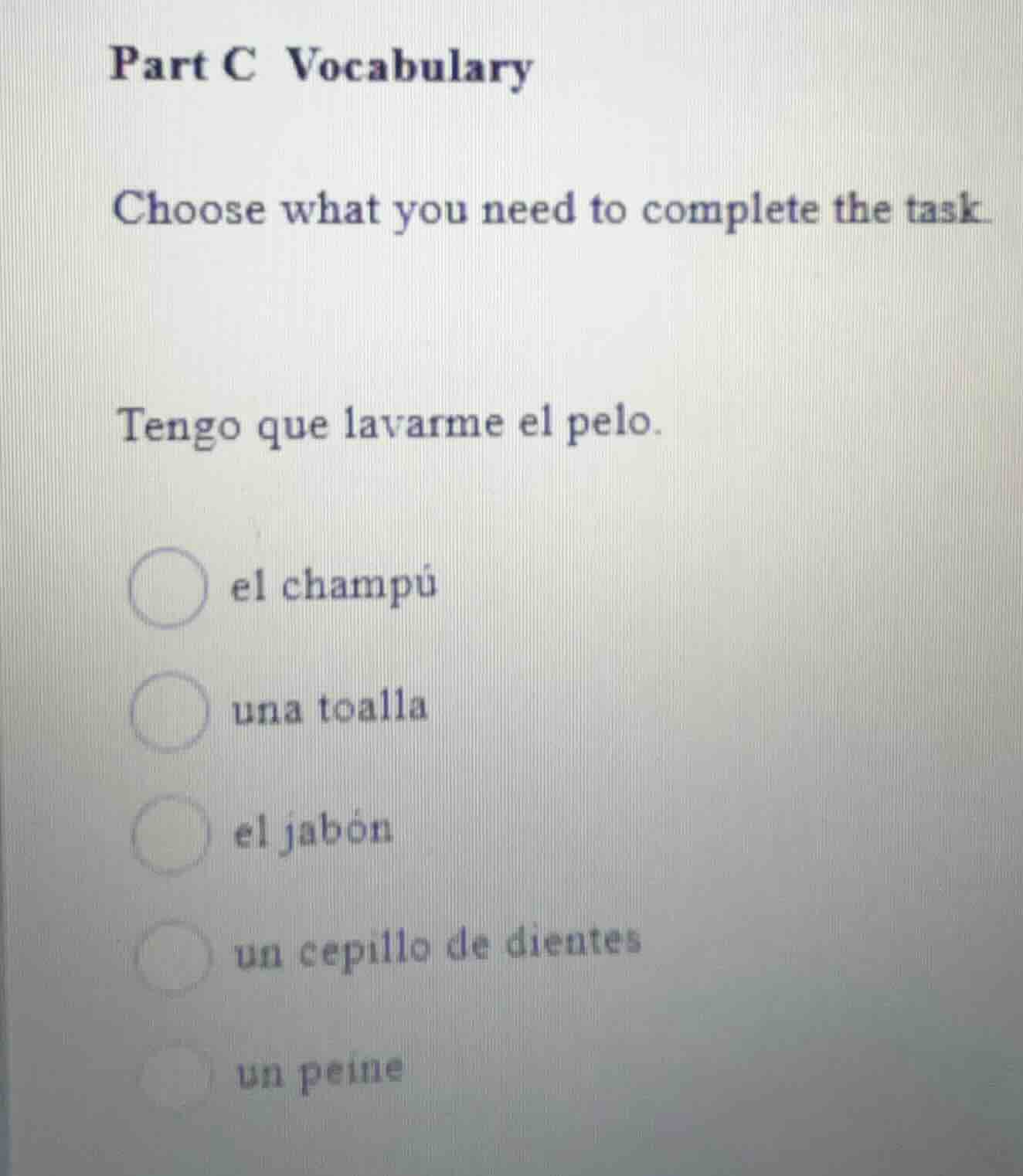 part c vocabulary choose what you need to complete the task. tengo que …