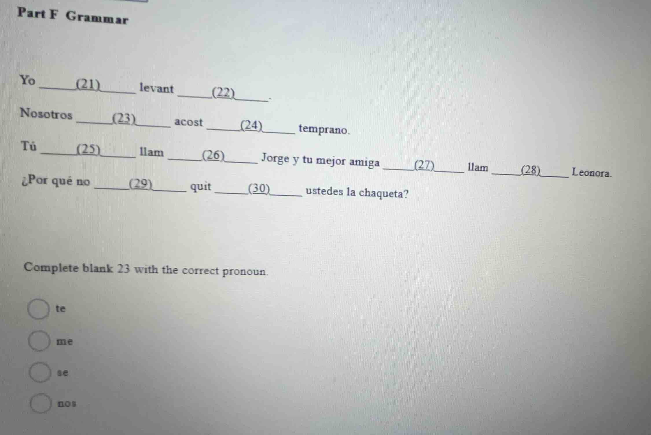 part f grammar yo (21) levant (22) . nosotros (23) acost (24) temprano.…