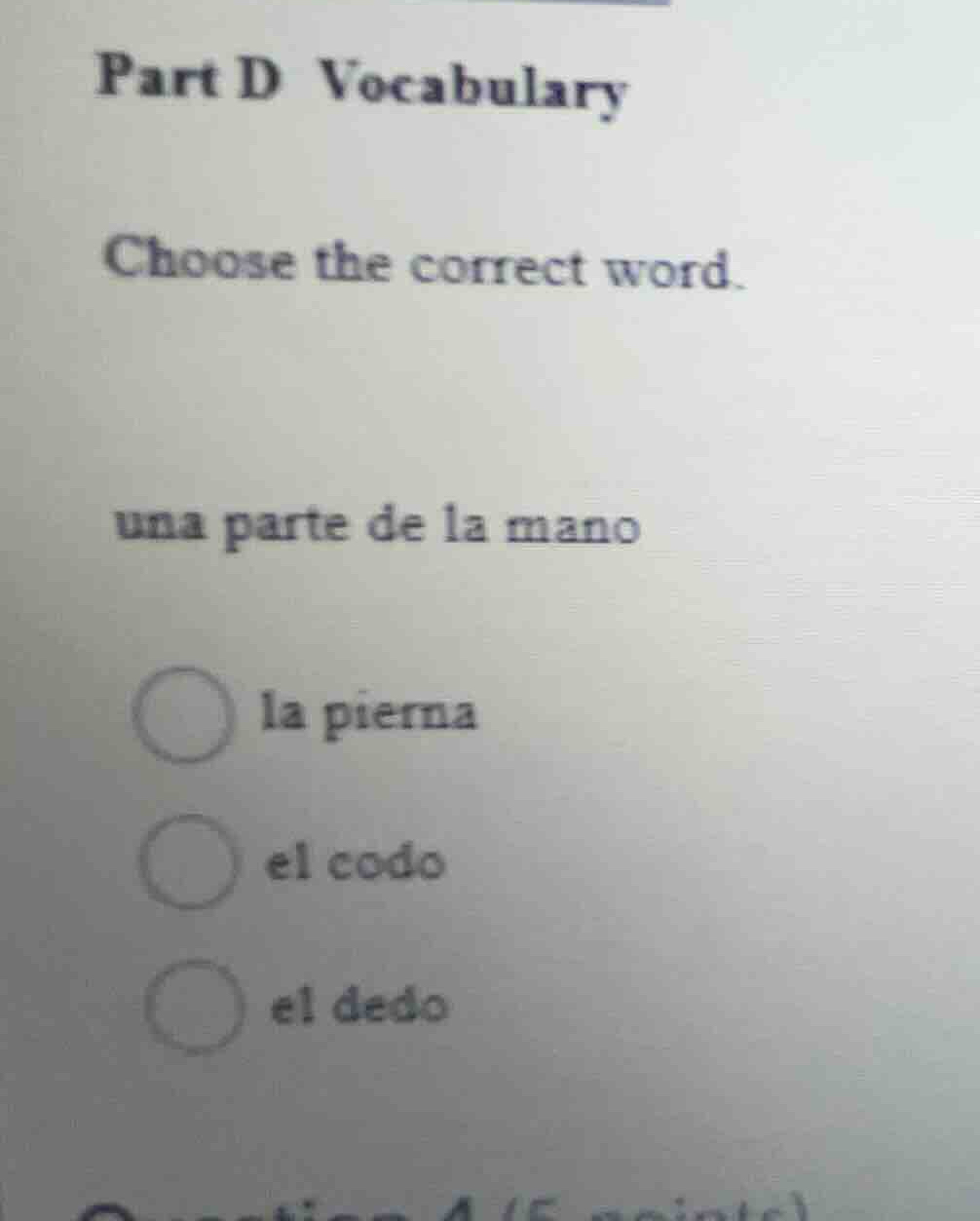 part d vocabulary choose the correct word. una parte de la mano la pier…