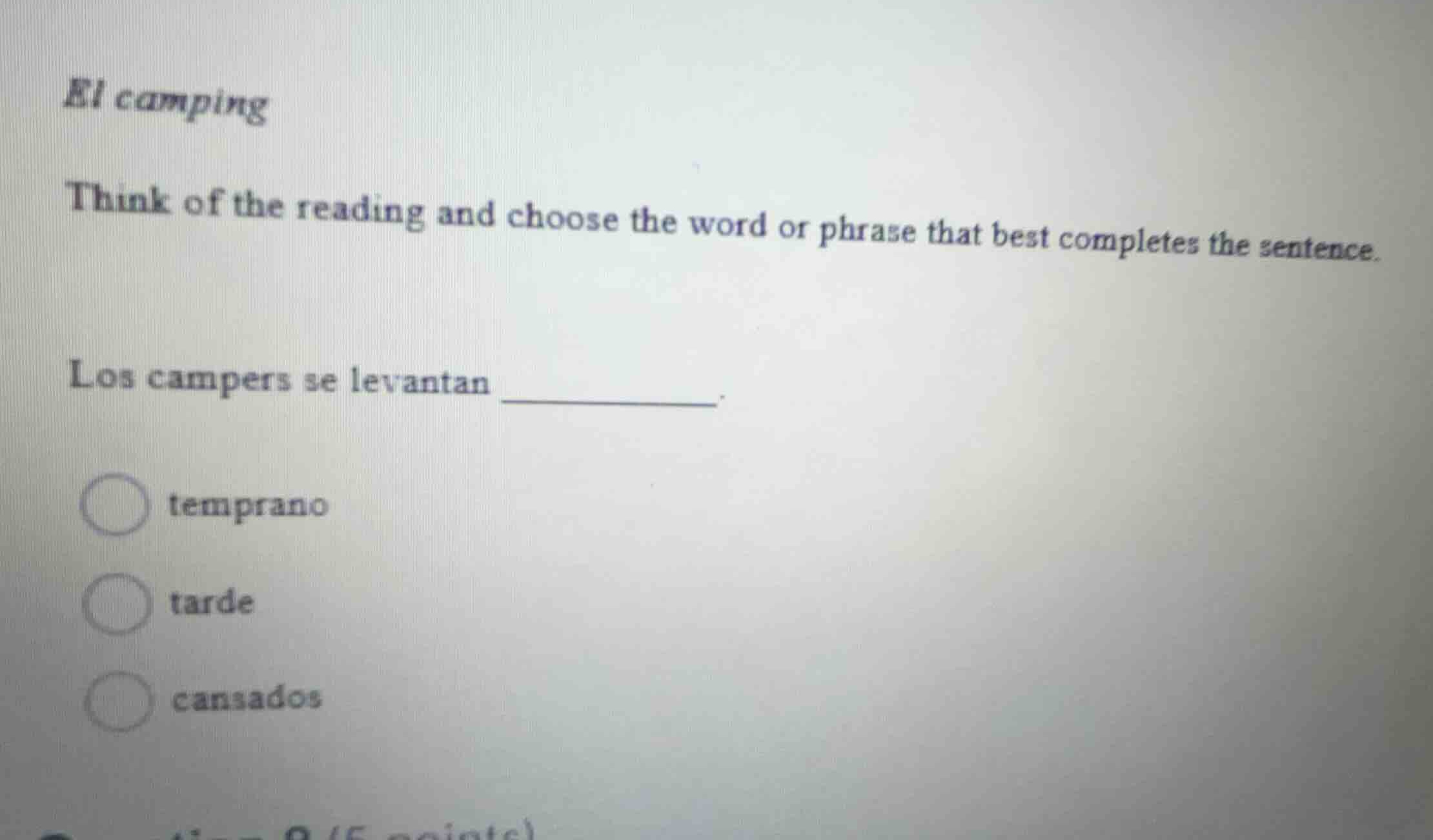 el camping think of the reading and choose the word or phrase that best…