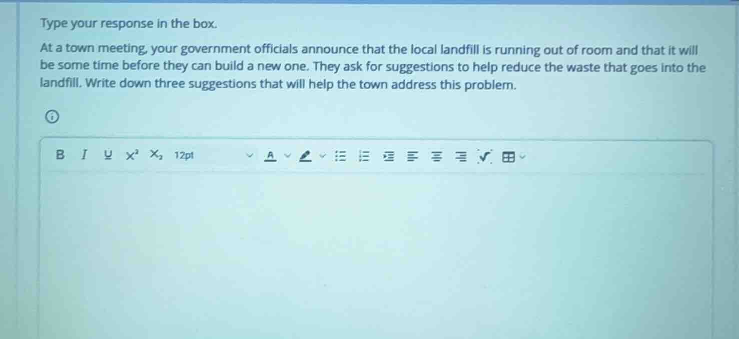 type your response in the box. at a town meeting, your government offic…
