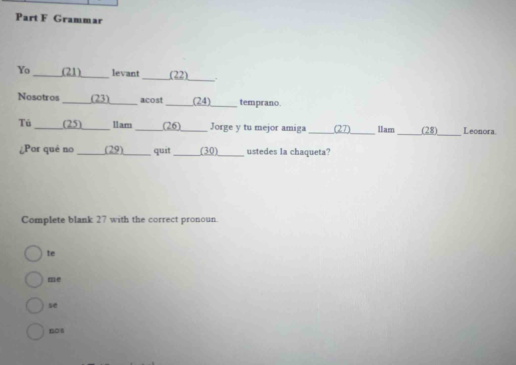 part f grammar yo (21) levant (22). nosotros (23) acost (24) temprano. …