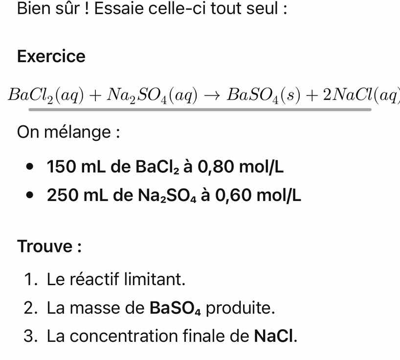 bien sûr ! essaie celle-ci tout seul : exercice \\bacl_2(aq) + na_2so_4…