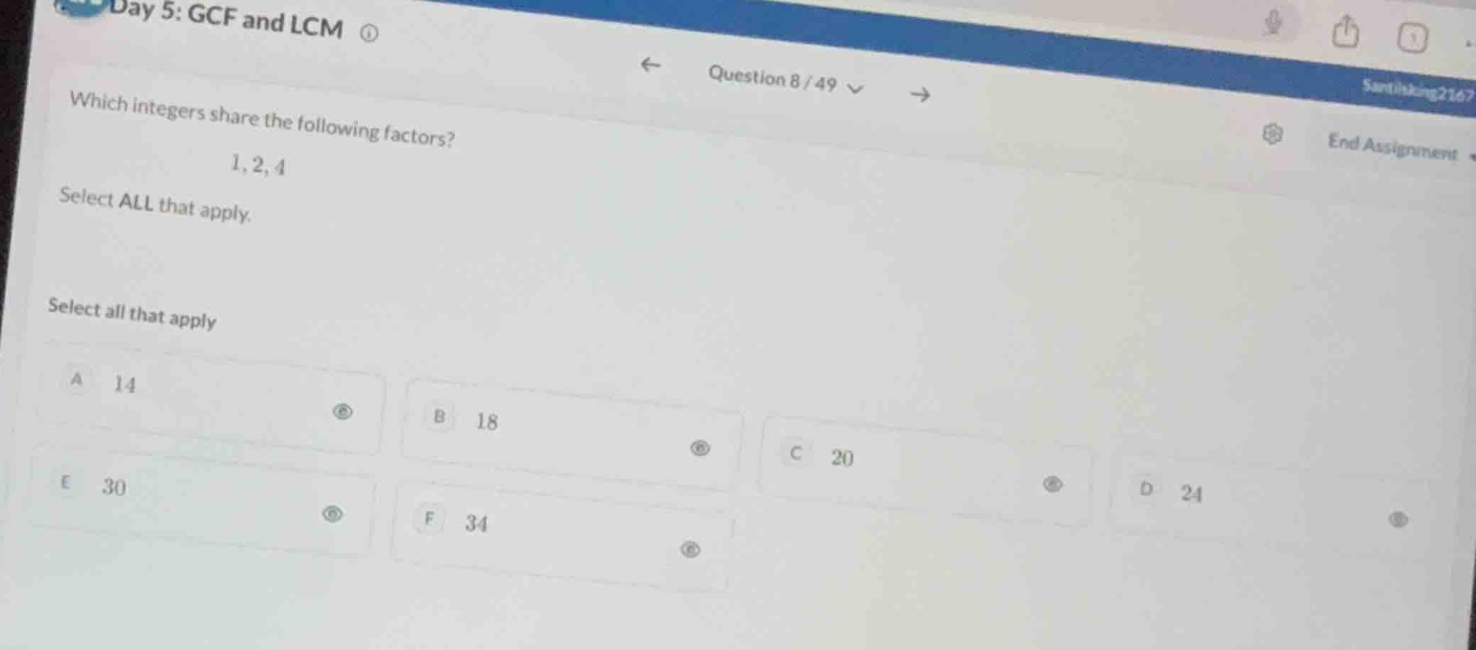 which integers share the following factors? 1, 2, 4 select all that app…