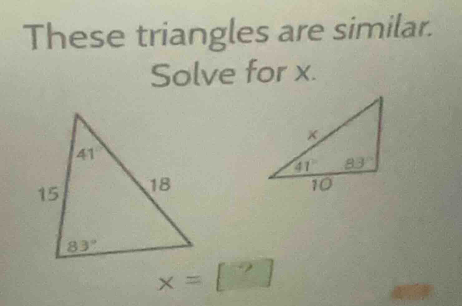 these triangles are similar. solve for x. (x = ?)
