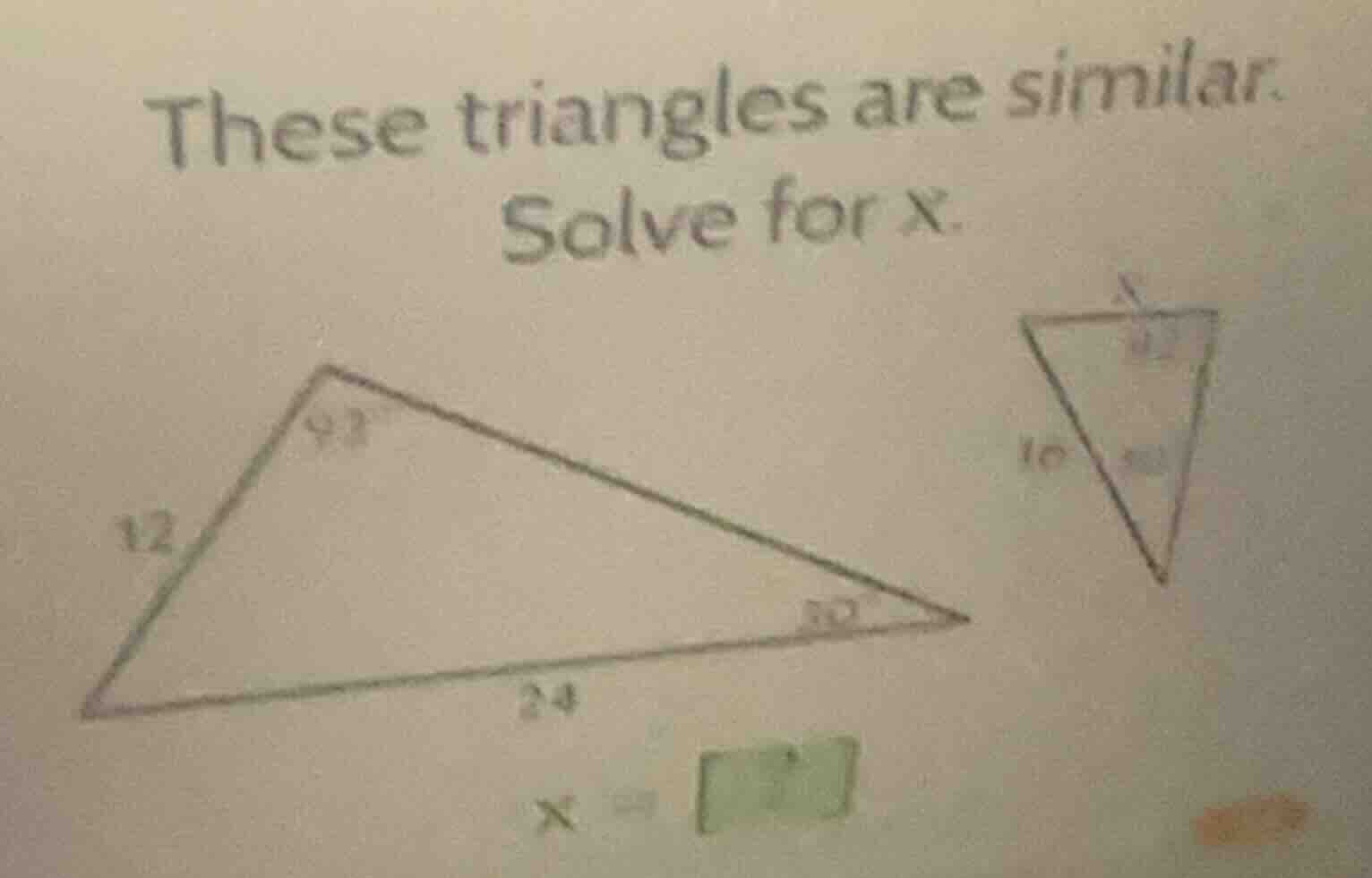 these triangles are similar. solve for x. \\x = ?\\