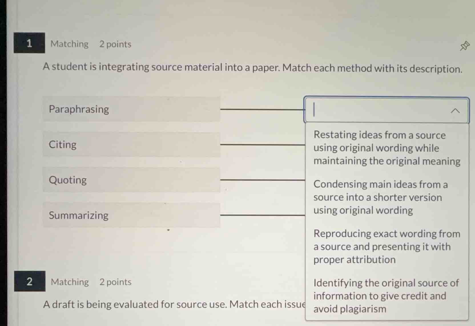 a student is integrating source material into a paper. match each metho…