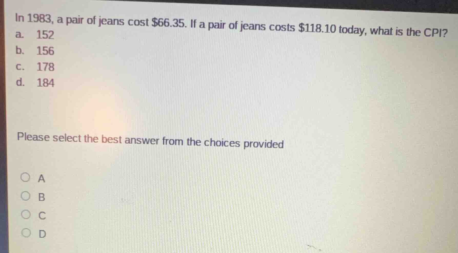 in 1983, a pair of jeans cost $66.35. if a pair of jeans costs $118.10 …