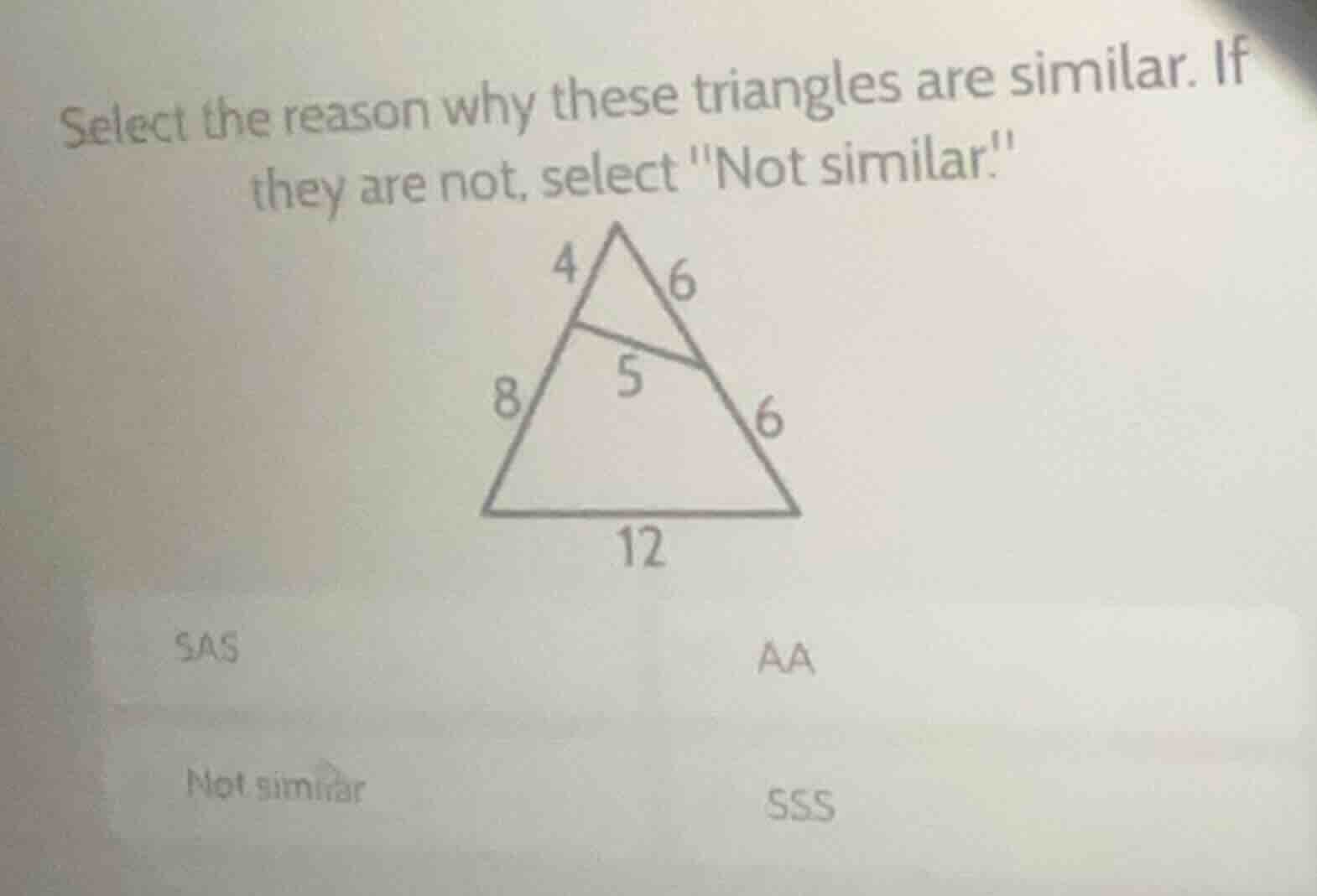 select the reason why these triangles are similar. if they are not, sel…