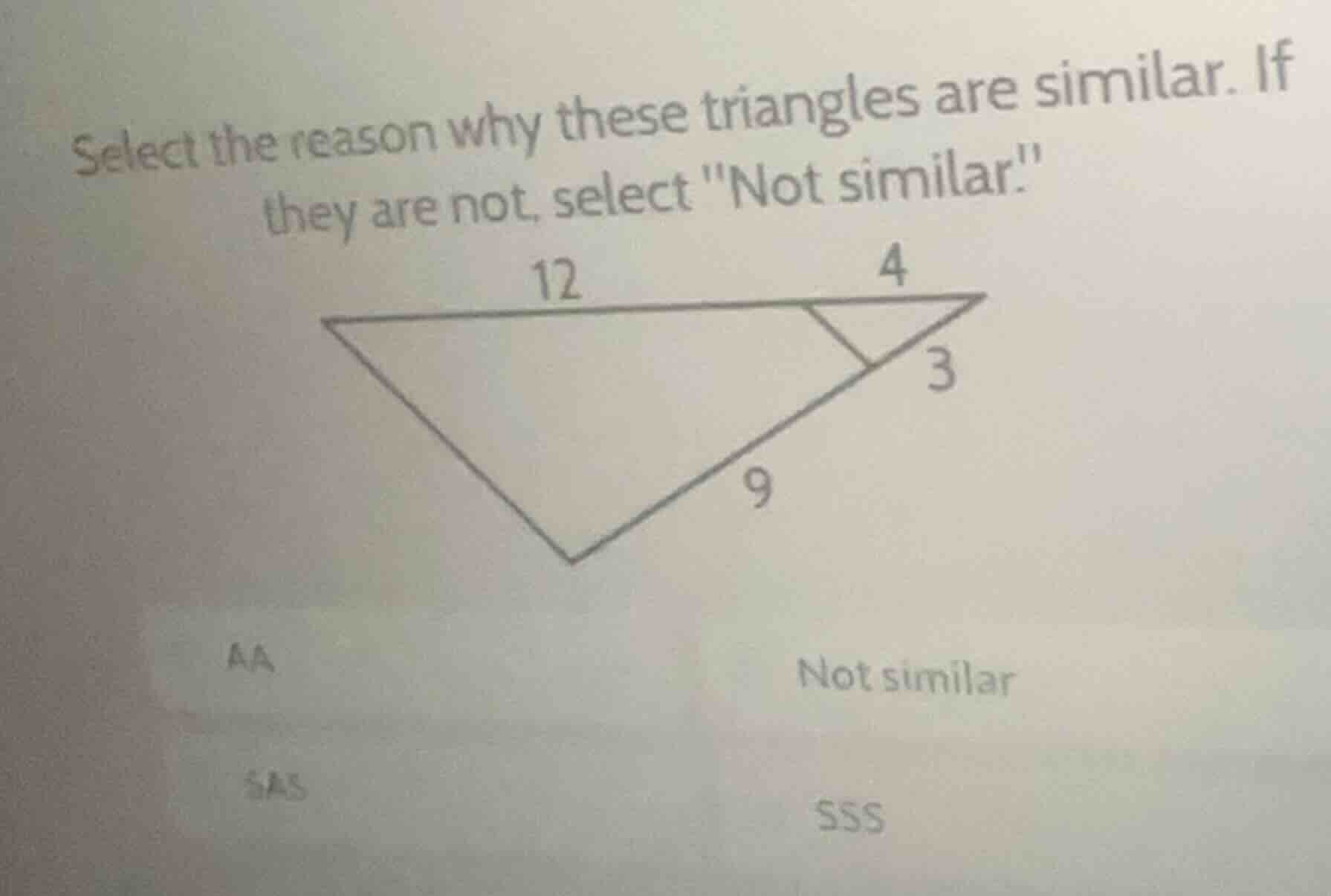 select the reason why these triangles are similar. if they are not, sel…