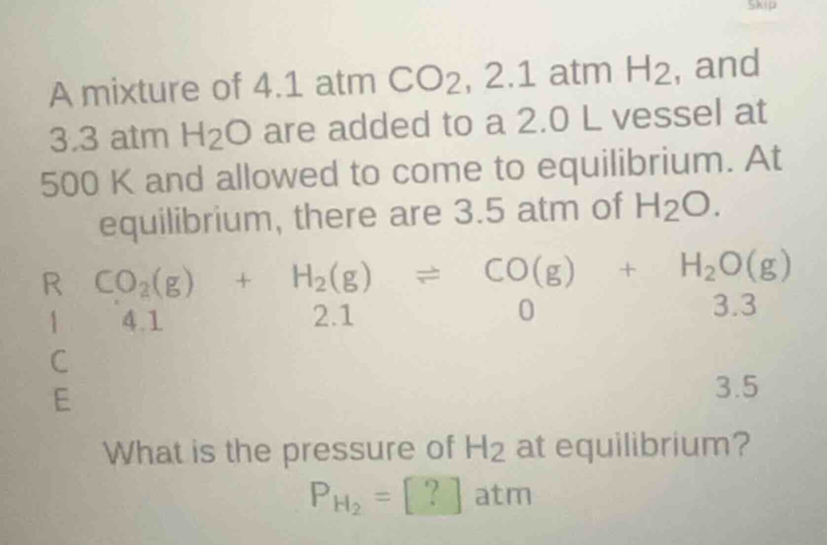 a mixture of 4.1 atm \\(\\text{co}_2\\), 2.1 atm \\(\\text{h}_2\\), and…