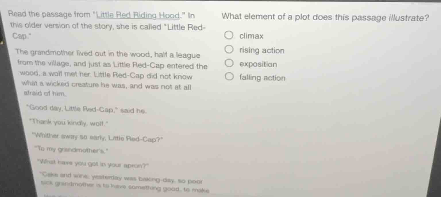 read the passage from \little red riding hood.\ in this older version o…