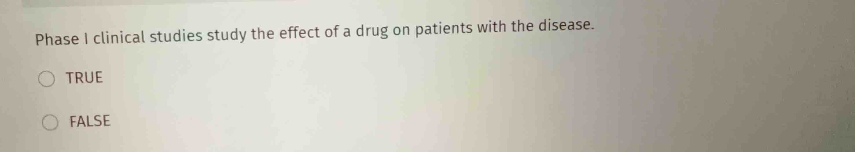 phase i clinical studies study the effect of a drug on patients with th…