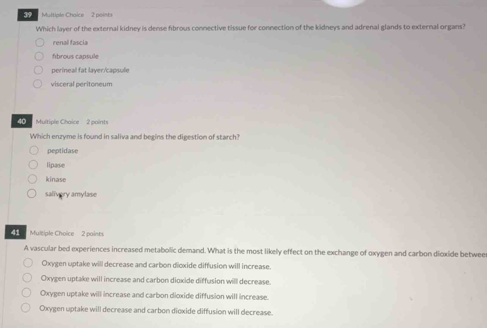 39 multiple choice 2 points which layer of the external kidney is dense…
