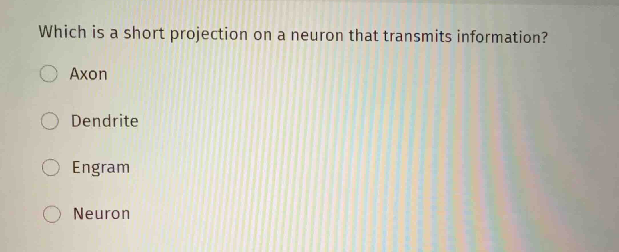 which is a short projection on a neuron that transmits information? axo…