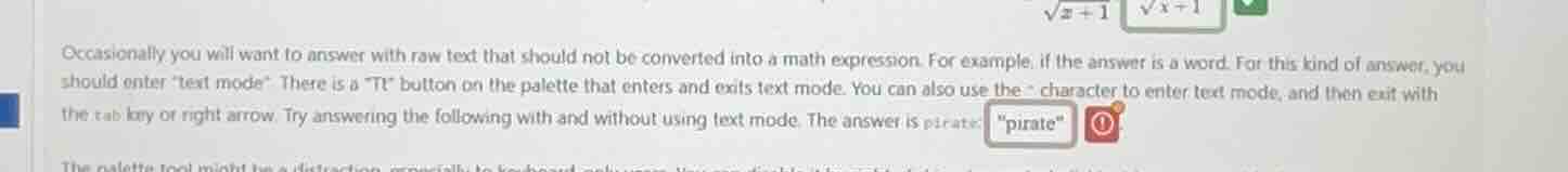 occasionally you will want to answer with raw text that should not be c…