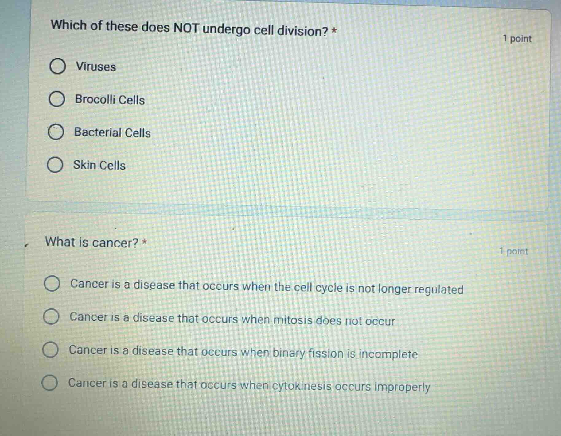 which of these does not undergo cell division? * - viruses - brocolli c…