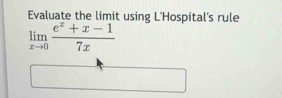 evaluate the limit using lhospitals rule \\\\lim_{x \\to 0} \\frac{e^x …