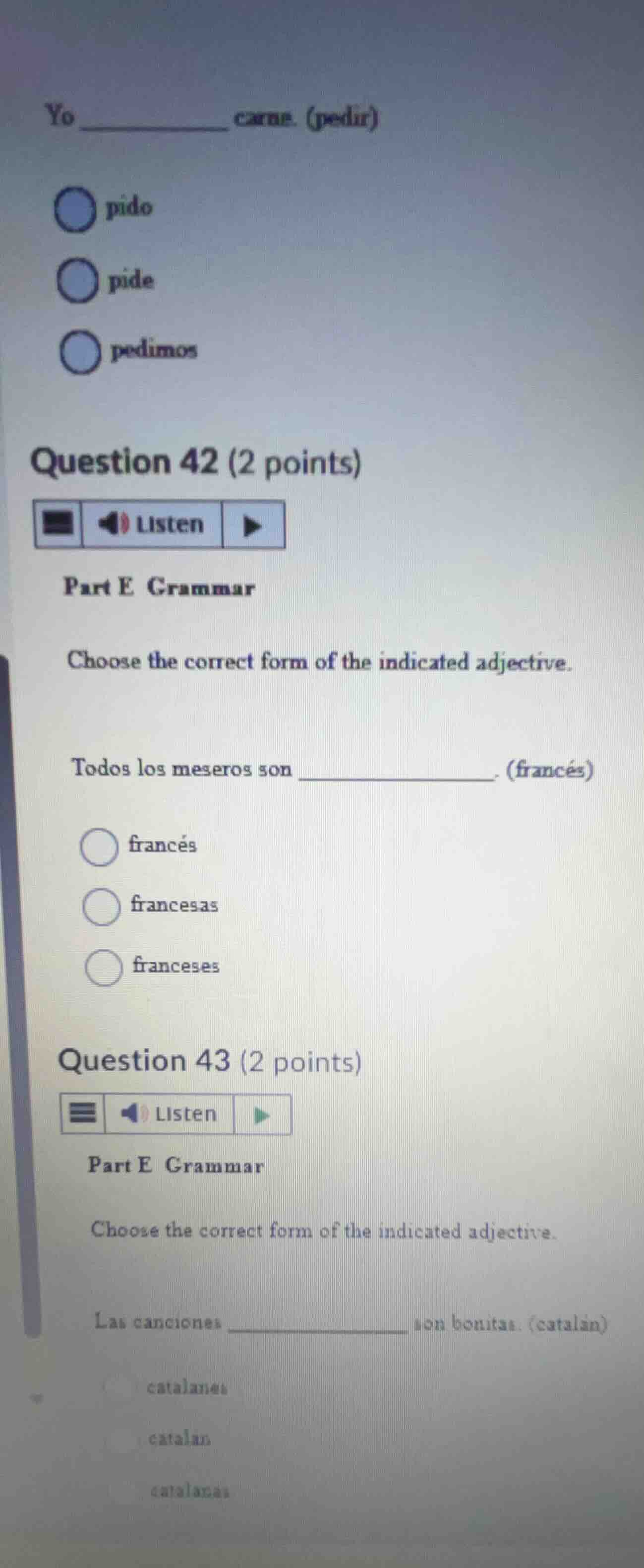 yo ________ carne. (pedir) - pido - pide - pedimos question 42 (2 point…