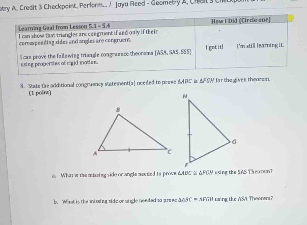 8. state the additional congruency statement(s) needed to prove \\(\\de…
