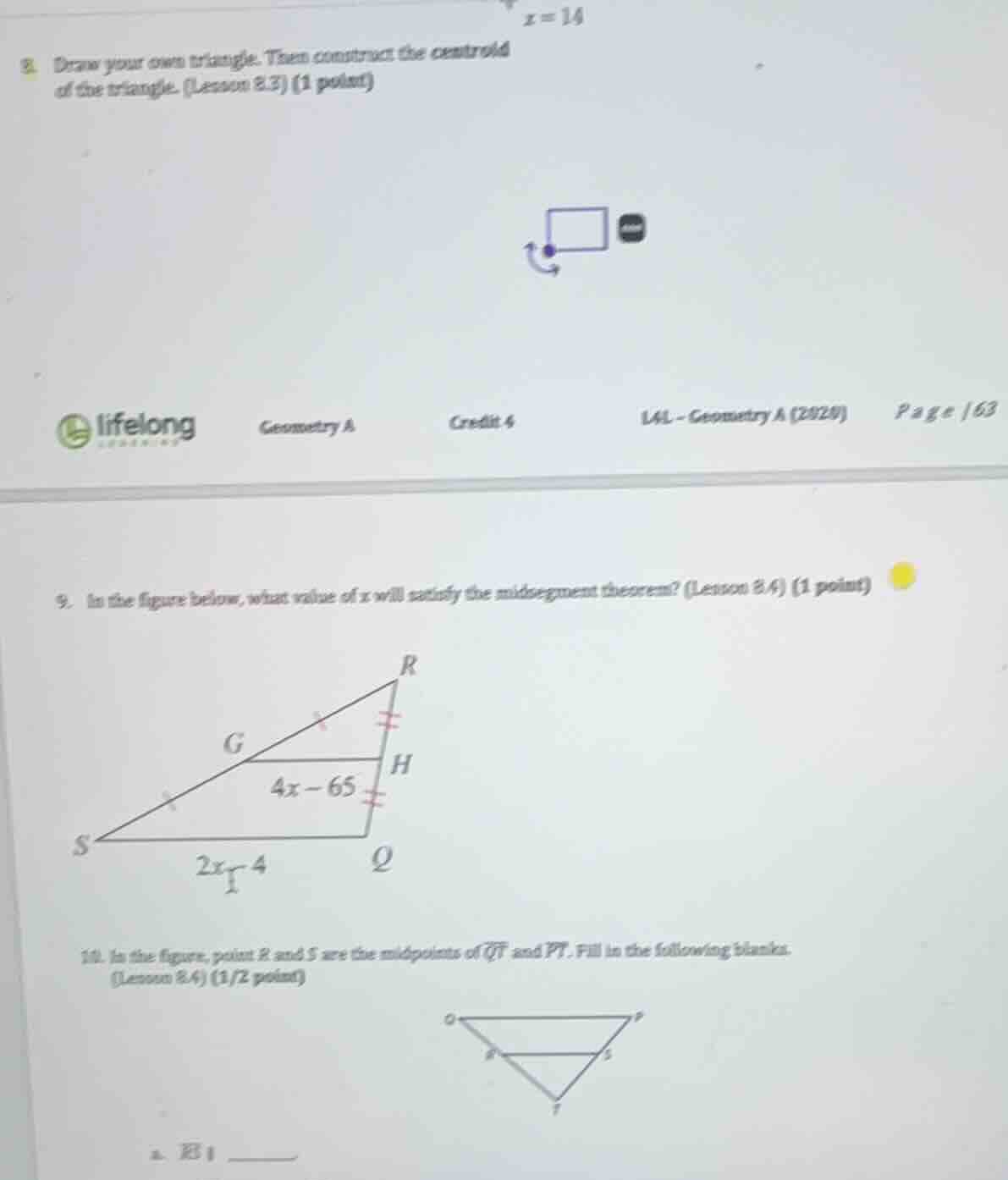 9. in the figure below, what value of \\(x\\) will satisfy the midsegme…