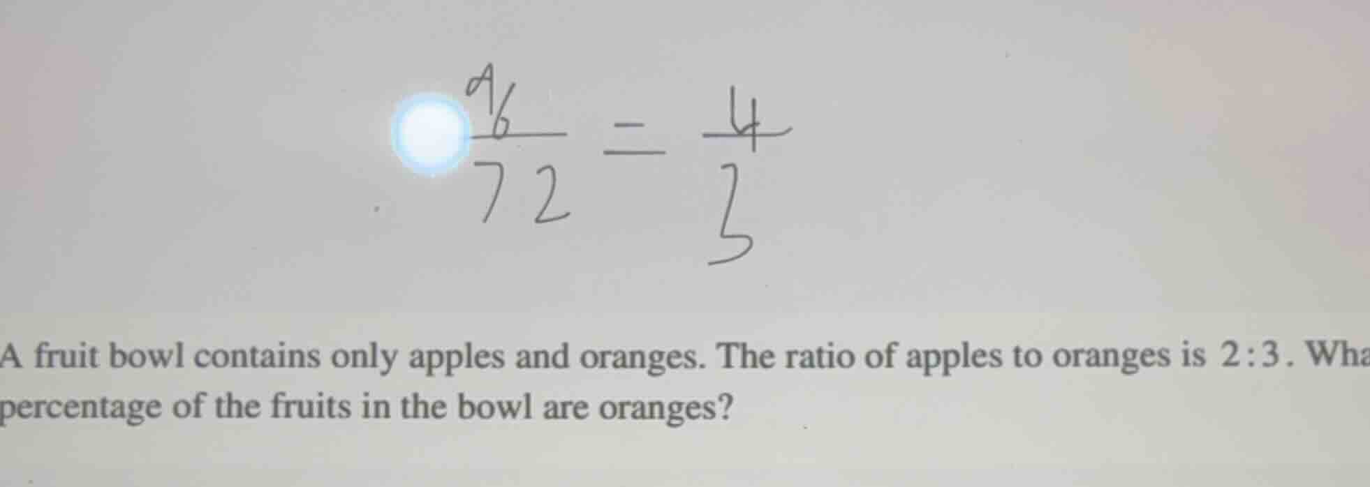 a fruit bowl contains only apples and oranges. the ratio of apples to o…