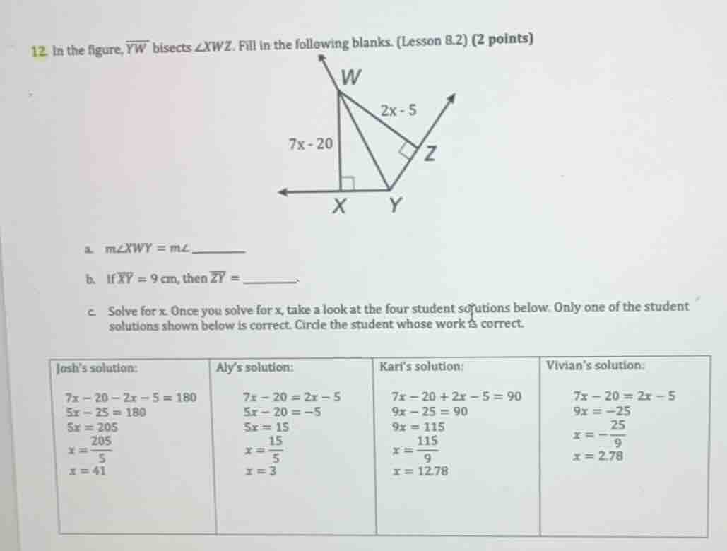 12. in the figure, \\(\\overrightarrow{yw}\\) bisects \\(\\angle xwz\\)…